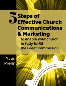5 Steps of Effective Church Communications and Marketing